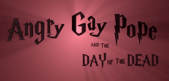 angry gay pope day of the dead logo
